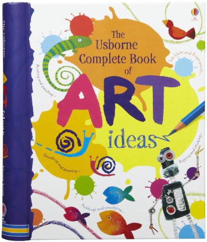Imagen de archivo de Complete Book of Art Ideas (Usborne Art Ideas) a la venta por WorldofBooks