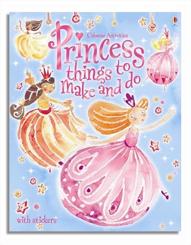 Princess Things to Make and Do (9780746063460) by Brocklehurst, Ruth