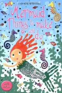 Imagen de archivo de Mermaid Things to Make and Do (Usborne Activities) a la venta por WorldofBooks