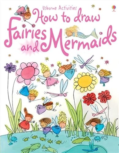 9780746063613: How to Draw Fairies and Mermaids