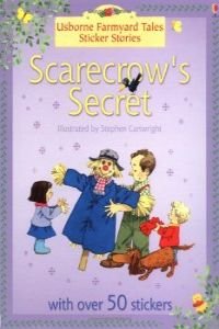 Stock image for Scarecrow's Secret (Farmyard Tales Sticker Storybooks) for sale by WorldofBooks