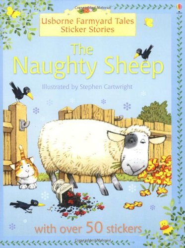 9780746063729: Naughty Sheep (Farmyard Tales Sticker Storybooks)