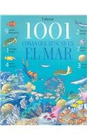 1001 Cosas Que Buscar En El Mar (Spanish Edition) (9780746063910) by Daynes, Katie; Milbourne, Anna; Dunster, Pilar; Sanchez, Anna