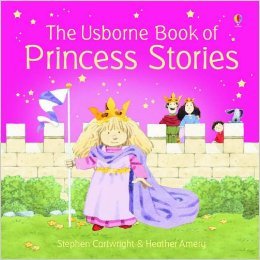 9780746064443: The Usborne Book of Princess Stories Combined Volume (First Stories)