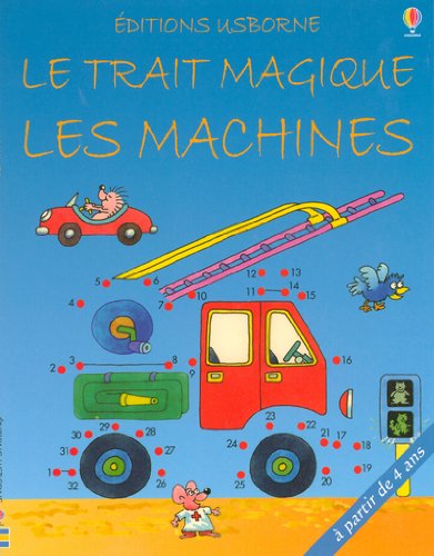 Stock image for Le trait magique : Les machines for sale by Ammareal