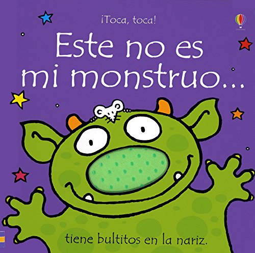 Stock image for Este no es mi monstruo / This Is Not My Monster (Toca, Toca!) (Spanish Edition) for sale by Goodwill of Colorado