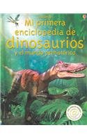 9780746066393: Mi Primera Enciclopedia de Dinosaurios y El Mundo Prehistorico / My First Enciclopedia of Dinosaurs and The Prehistoric Word