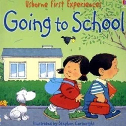 Stock image for Going To School - Usborne First Experiences Mini Edition for sale by SecondSale