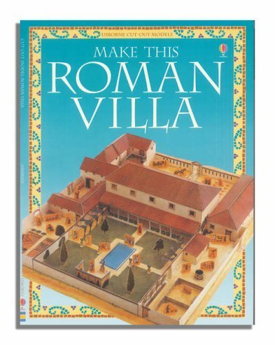 9780746066997: Make This Roman Villa (Usborne Cut Out Models)