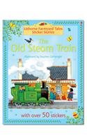 9780746067710: The Old Steam Train (Farmyard Tales Sticker Stories)