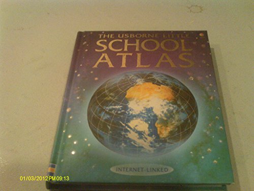 Imagen de archivo de The Usborne Little School Atlas (Usborne Internet Linked) a la venta por AwesomeBooks