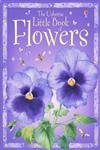 Beispielbild fr The Usborne Little Book of Flowers zum Verkauf von AwesomeBooks