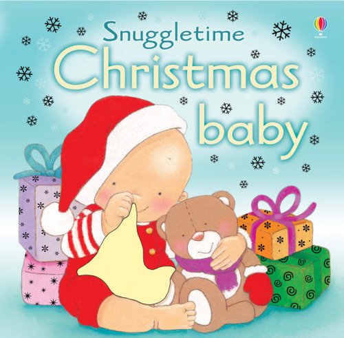 Stock image for Christmas Baby (Touchy-feely Snuggletime) for sale by Reuseabook