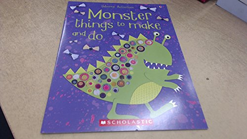 Monster Things to Make and Do (Usborne Activities) (9780746069905) by Rebecca Gilpin