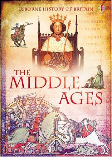 Beispielbild fr The Middle Ages (History of Britain) zum Verkauf von WorldofBooks