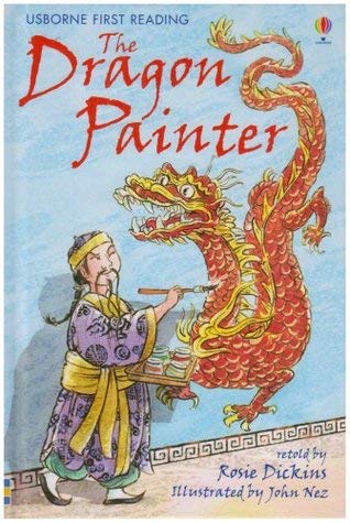 Beispielbild fr The Dragon Painter: Level 4 (First Reading) (First Reading Level 4) zum Verkauf von WorldofBooks