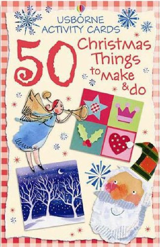 Activity Cards: 50 Things to Make and Do at Christmas (Usborne Activity Cards) - Usborne