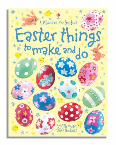 Stock image for Easter Things to Make and Do for sale by Better World Books: West