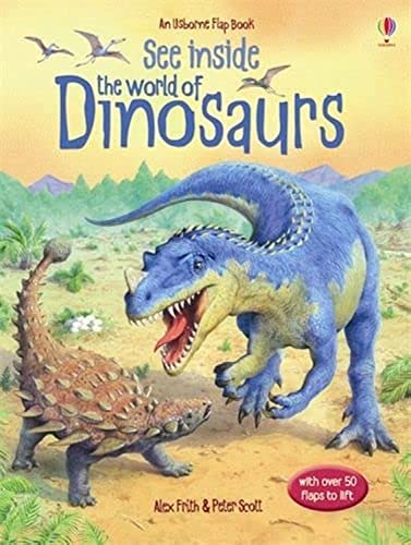 Imagen de archivo de See Inside: The World of Dinosaurs (Usborne Flap Books): 1 a la venta por Zoom Books Company