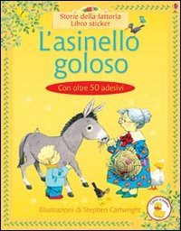 9780746072004: L'asinello goloso (Libri stickers)