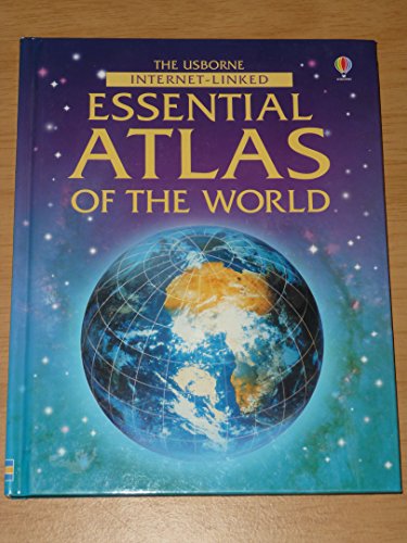 Stock image for The Usbourne Internet Linked Essential Atlas Of The World for sale by WorldofBooks