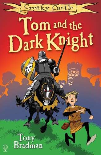 9780746072288: Tom and the Dark Knight (Creaky Castle)