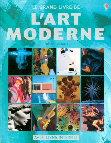 Stock image for Le grand livre de l'Art moderne for sale by Ammareal