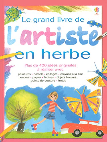 Beispielbild fr Le grand livre de l'artiste en herbe zum Verkauf von medimops