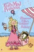 Beispielbild fr The Pony-Mad Princess 11 : Princess Ellie's Summer Holiday zum Verkauf von Better World Books