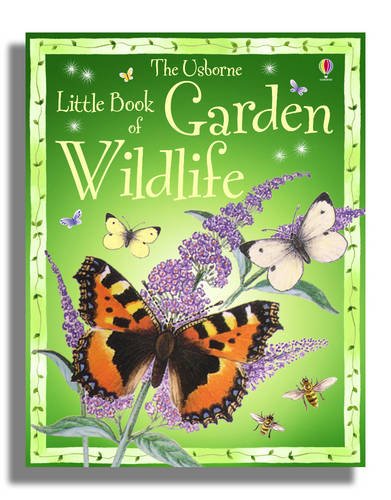 Beispielbild fr Little Book of Garden Wildlife zum Verkauf von Better World Books