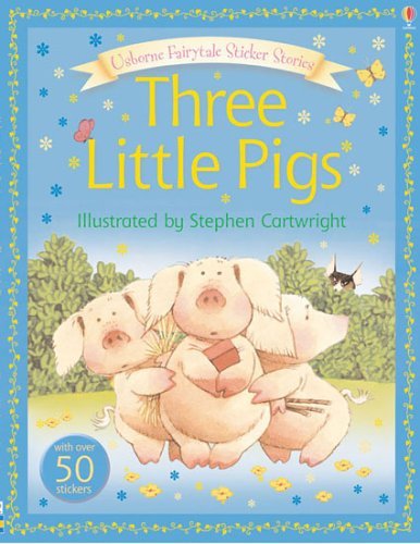 Beispielbild fr The Three Little Pigs (Usborne Sticker Stories) (Fairytale Sticker Stories) zum Verkauf von WorldofBooks