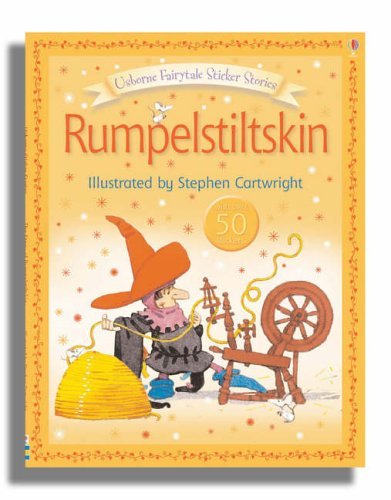 Stock image for Rumplestiltskin (Usborne Sticker Stories) (Usborne Sticker Stories S.) for sale by AwesomeBooks