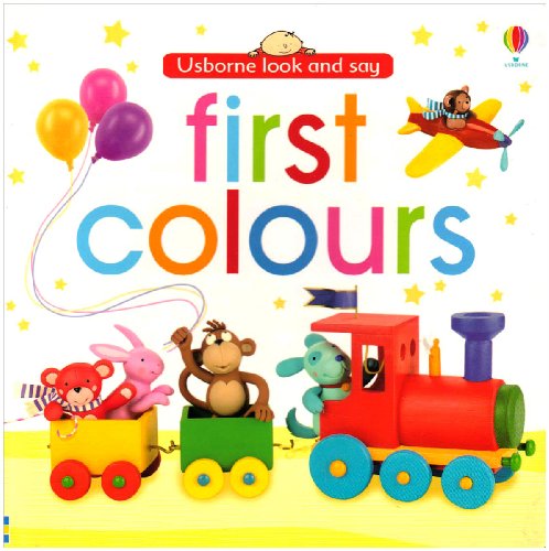 Beispielbild fr First Colours (Usborne Look and Say) zum Verkauf von AwesomeBooks