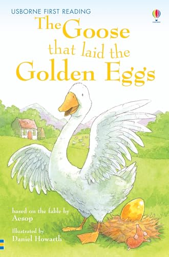 The Goose that laid the Golden Eggs (Usborne First Reading: Level 3) - Mackinnon, Mairi