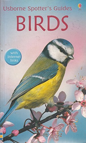 Beispielbild fr Birds (Usborne Spotter's Guide) (Spotter's Guides) zum Verkauf von WorldofBooks