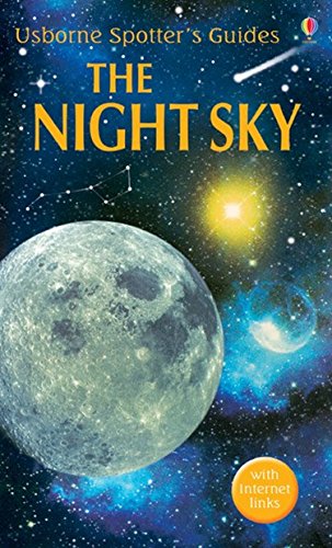 Imagen de archivo de Night Sky (Usborne Spotter's Guide) [Paperback] Nigel Henbest and Stuart Atkinson a la venta por SecondSale