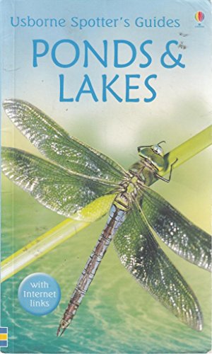 Stock image for Ponds and Lakes (Usborne Spotter's Guide) for sale by AwesomeBooks