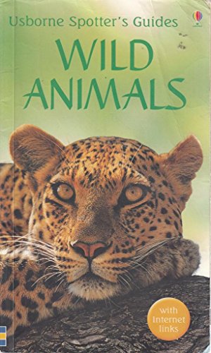 Stock image for Wild Animals (Usborne Spotter's Guide) for sale by SecondSale