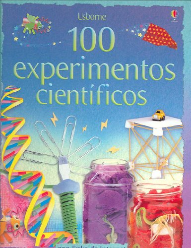 Stock image for 100 Experimentos Cientificos/ 100 Experiments Scientific (Titles in Spanish) (Spanish Edition) for sale by HPB-Ruby