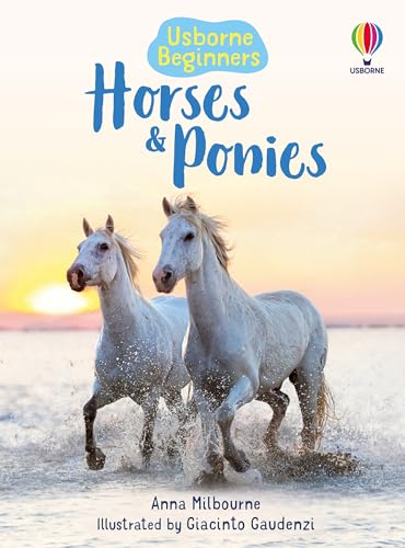 Horses and Ponies (Usborne Beginners) (Beginners Series) (9780746074787) by Milbourne, Anna