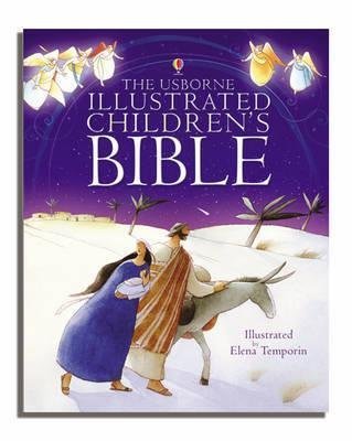 Beispielbild fr Illustrated Children's Bible (Usborne Bibles) zum Verkauf von WorldofBooks