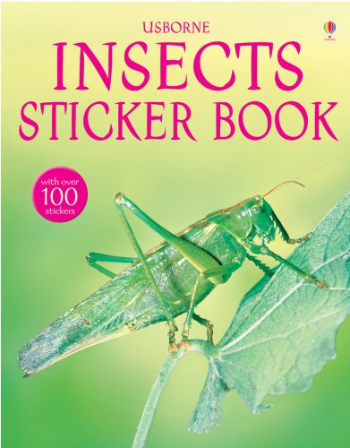 Bugs and Insects (Usborne Sticker Books) (Usborne Sticker Books) (9780746076484) by Phillip Clarke