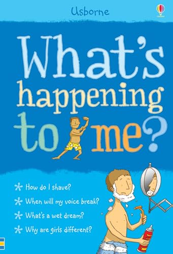 Beispielbild fr What's Happening to Me?: Boy (Facts Of Life) (What and Why) zum Verkauf von WorldofBooks