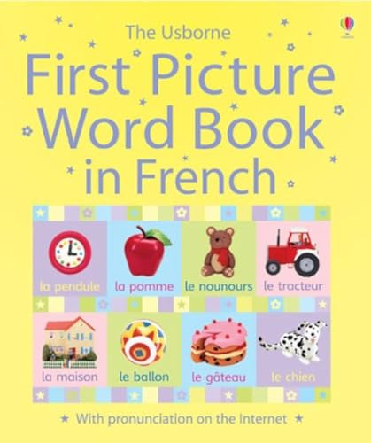 First Picture Word Book in French (First Picture Word Book) - Caroline Young