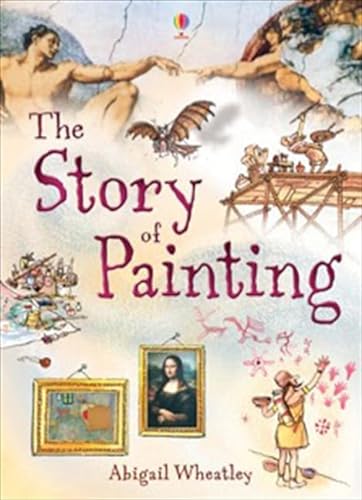 9780746076965: Story of Painting (Narrative Non Fiction)