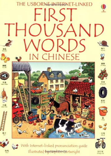 Stock image for The Usborne Internet-Linked: First Thousand Words in Chinese for sale by Zoom Books Company