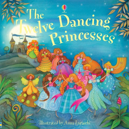 Beispielbild fr Twelve Dancing Princesses (Picture Books) zum Verkauf von WorldofBooks