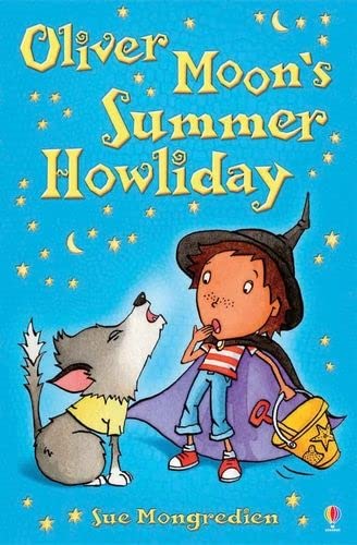 Beispielbild fr Oliver Moon's Summer Howliday zum Verkauf von Better World Books