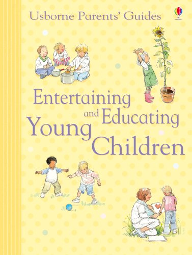 Beispielbild fr Entertaining and Educating Young Children (Parents' Guides) zum Verkauf von WorldofBooks