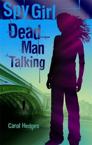 Imagen de archivo de Dead Man Talking (Spy Girl S) a la venta por AwesomeBooks
